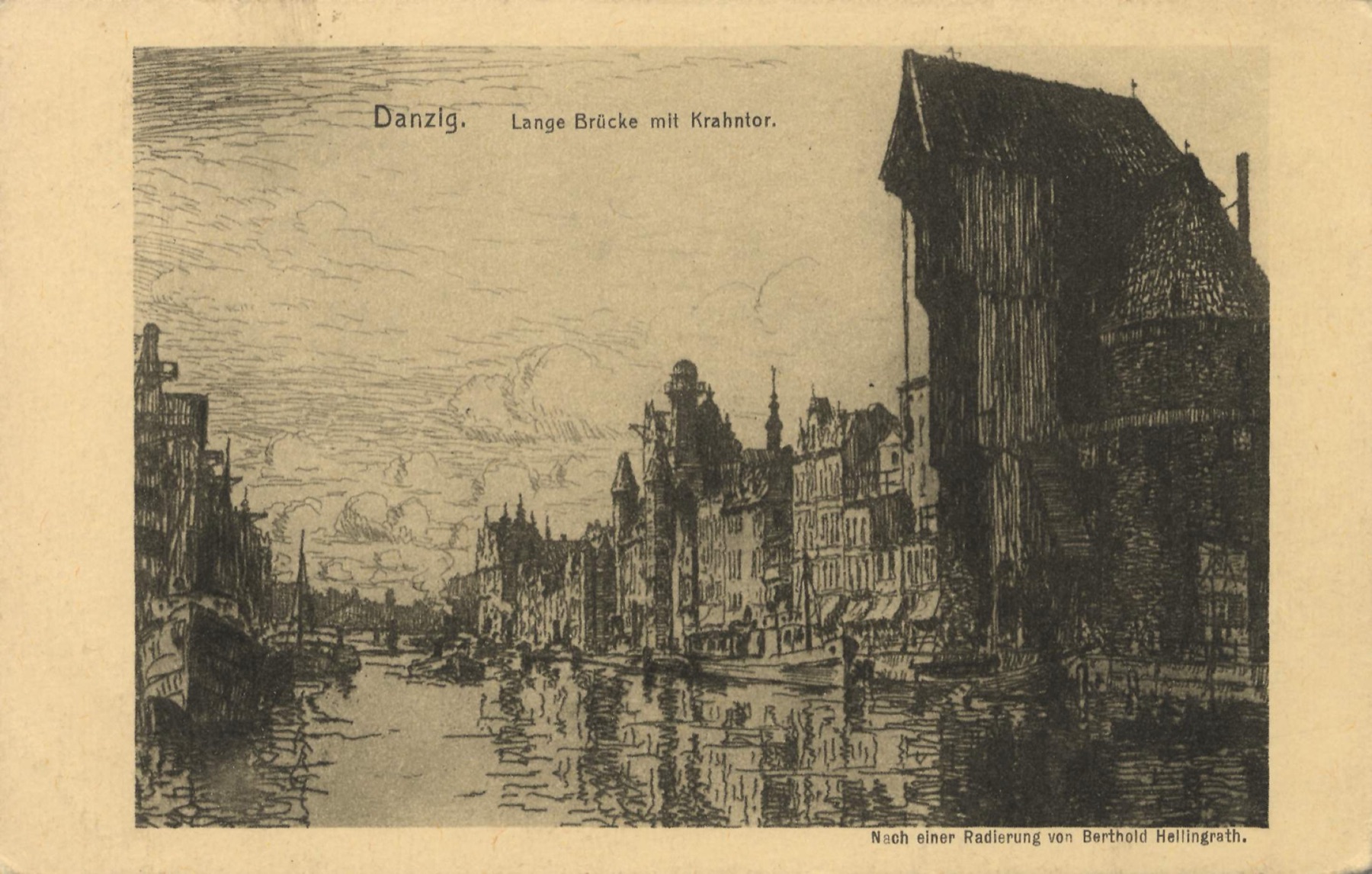 A postcard reproducing a print. On the right, the huge, dark wooden mass of the Crane above the water, with a brick tower next to it. Townhouses line the quay, and ships are moored by the bank. In the foreground, calm water with reflections.